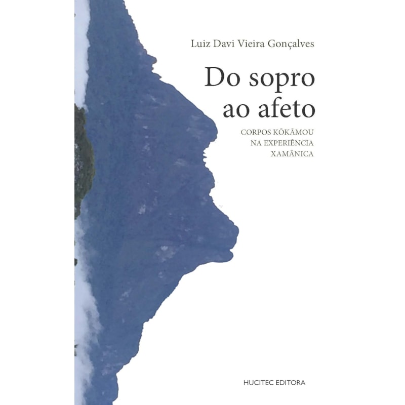 DO SOPRO AO AFETO: CORPOS KÕKÃMOU NA EXPERIÊNCIA XAMÂNICA