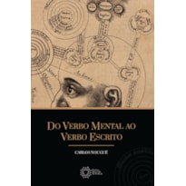 DO VERBO MENTAL AO VERBO ESCRITO