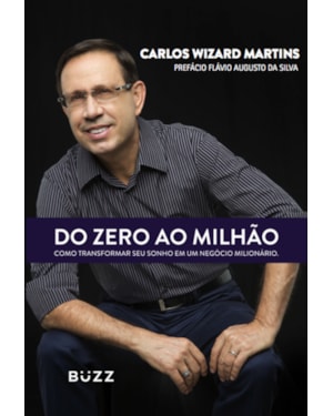 DO ZERO AO MILHÃO: COMO TRANSFORMAR SEU SONHO EM UM NEGÓCIO MILIONÁRIO