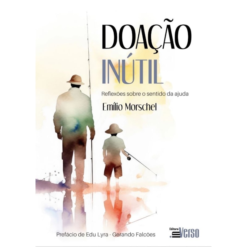 DOAÇÃO INÚTIL: REFLEXÕES SOBRE O SENTIDO DA AJUDA