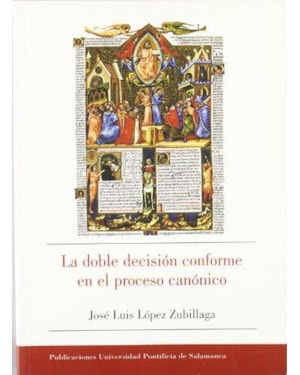 DOBLE DECISION COFORME EN EL PROCESO CANONICO, LA - 1?6