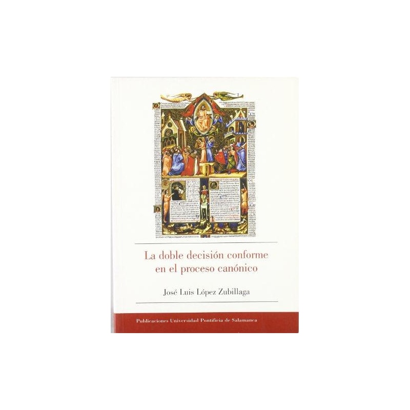 DOBLE DECISION COFORME EN EL PROCESO CANONICO, LA - 1?6
