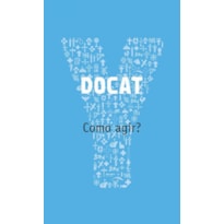 DOCAT: Como agir?: como agir?