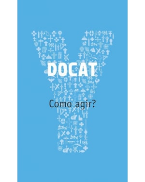 DOCAT: Como agir?: como agir?
