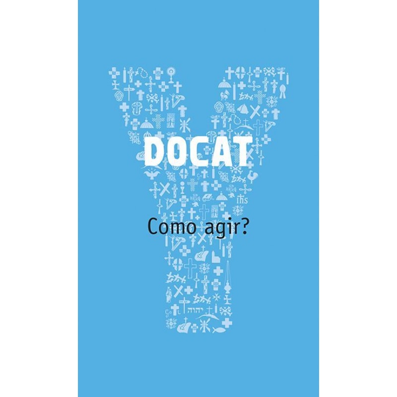 DOCAT: Como agir?: como agir?
