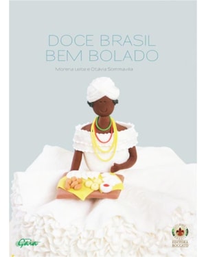 Doce Brasil bem bolado