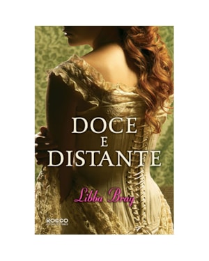 DOCE E DISTANTE - VOLUME 3. COLEÇÃO GEMMA DOYLE