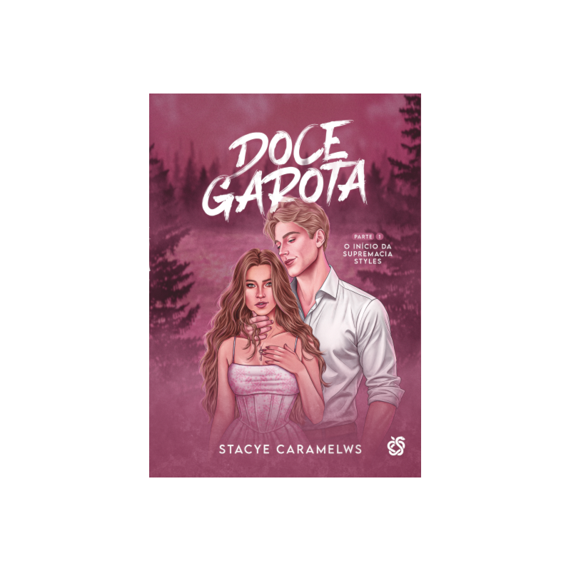 Doce Garota (parte 1 - Série Supremacia Styles)