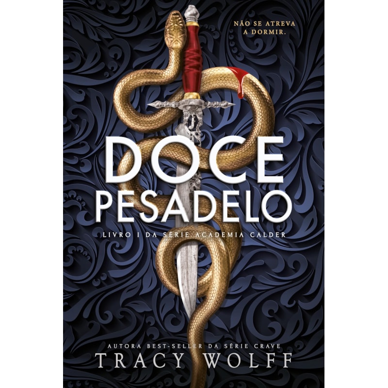 DOCE PESADELO: LIVRO I DA SÉRIE ACADEMIA CALDER