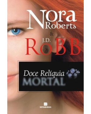 DOCE RELÍQUIA MORTAL