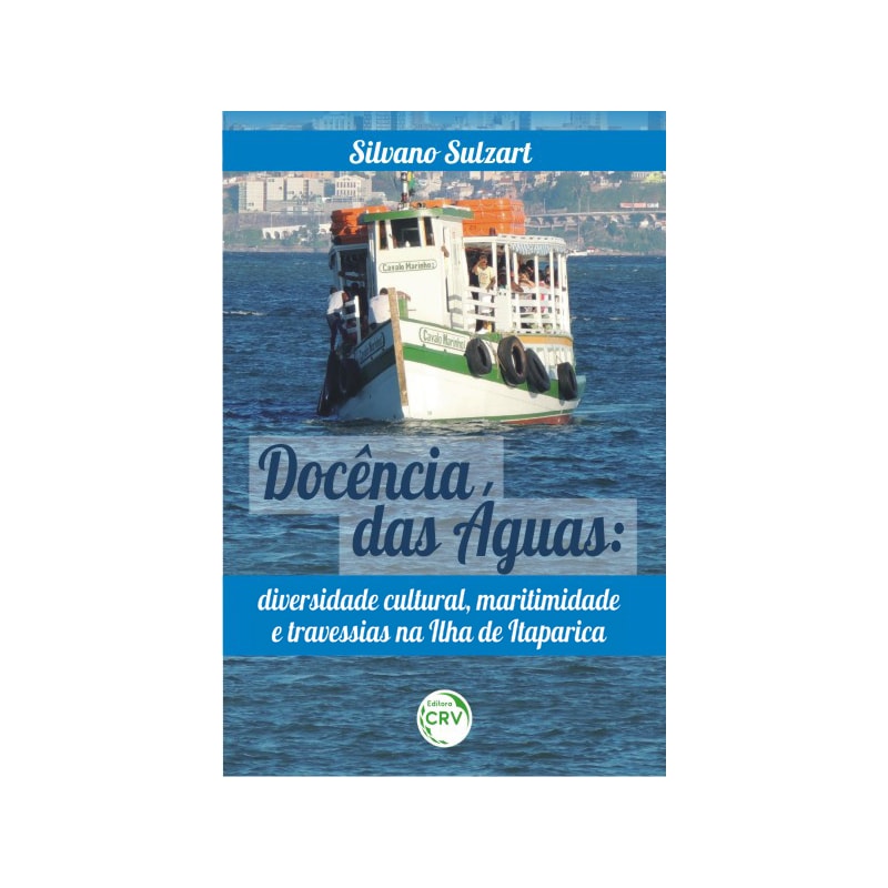 DOCÊNCIA DAS ÁGUAS: DIVERSIDADE CULTURAL, MARITIMIDADE E TRAVESSIAS NA ILHA DE ITAPARICA