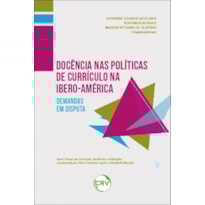 DOCÊNCIA NAS POLÍTICAS DE CURRÍCULO NA IBERO-AMÉRICA:DEMANDAS EM DISPUTAS