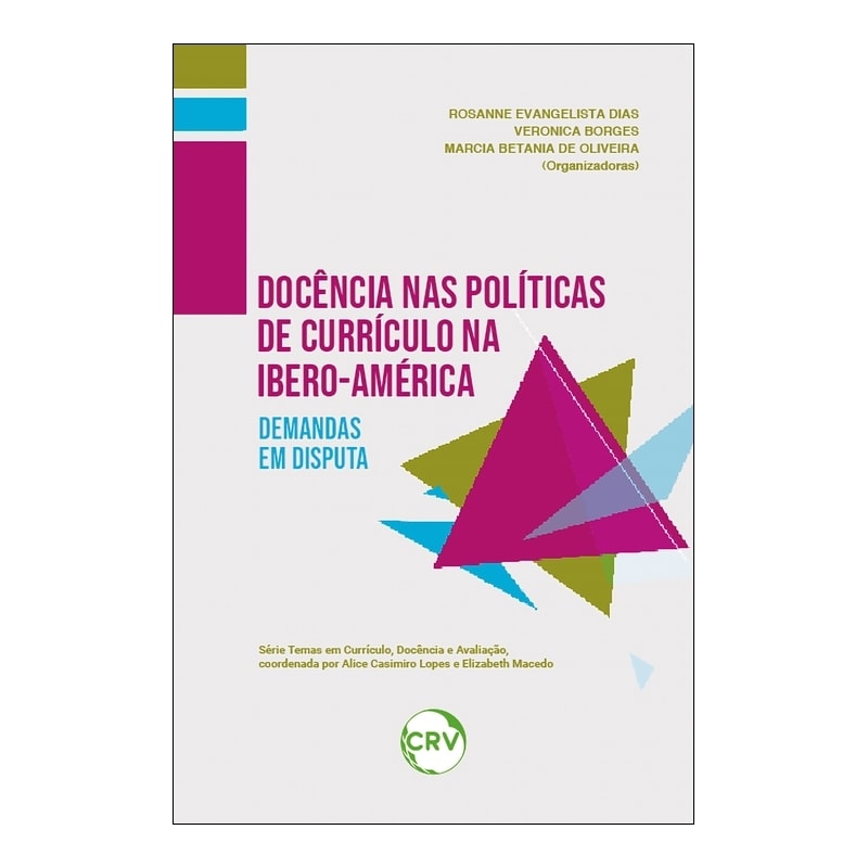 DOCÊNCIA NAS POLÍTICAS DE CURRÍCULO NA IBERO-AMÉRICA:DEMANDAS EM DISPUTAS