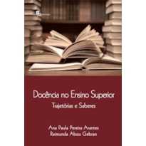 Docência no ensino superior: trajetórias e saberes
