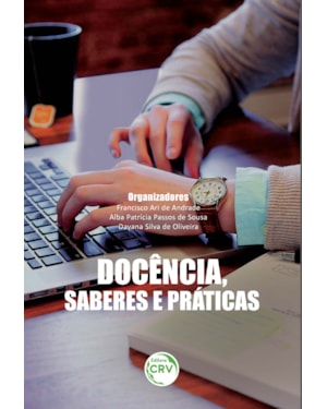 DOCÊNCIA, SABERES E PRÁTICAS