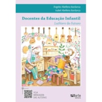 DOCENTES DE EDUCAÇÃO INFANTIL: LUTHIERS DO FUTURO