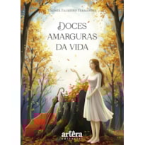 DOCES AMARGURAS DA VIDA