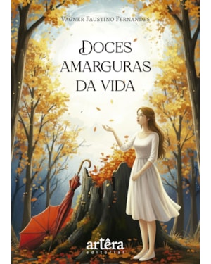 DOCES AMARGURAS DA VIDA