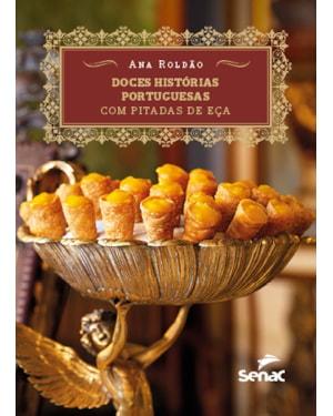 DOCES HISTÓRIAS PORTUGUESAS COM PITADAS DE EÇA