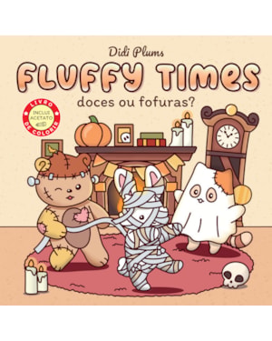 DOCES OU FOFURAS? (LIVRO DE COLORIR FLUFFY TIMES)