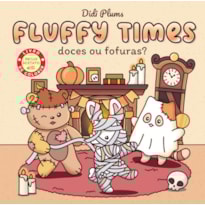 DOCES OU FOFURAS? - LIVRO DE COLORIR FLUFFY TIMES - LIVRO 4