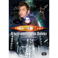 DOCTOR WHO: O PRISIONEIRO DOS DALEKS