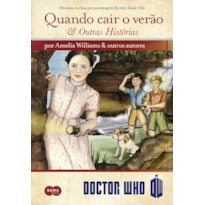 DOCTOR WHO: QUANDO CAIR O VERÃO E OUTRAS HISTÓRIAS