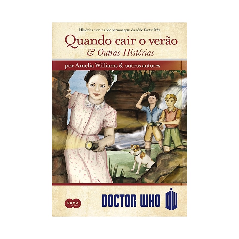DOCTOR WHO: QUANDO CAIR O VERÃO E OUTRAS HISTÓRIAS