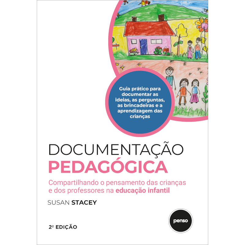 DOCUMENTAÇÃO PEDAGÓGICA: COMPARTILHANDO O PENSAMENTO DAS CRIANÇAS E DOS PROFESSORES NA EDUCAÇÃO INFANTIL