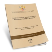 DOCUMENTO DA IGREJA 30 - CARTA IUVENESCIT ECCLESIA AOS BISPOS DA IGREJA CATÓLICA