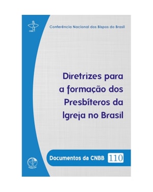 Documentos da CNBB 110: diretrizes para formacao dos presbiteros