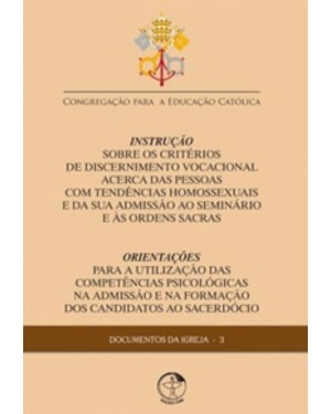 DOCUMENTOS DA IGREJA 03 - INSTRUCAO SOBRE OS CRITERIOS DE DISCERNIMENTO VOC - 1ª