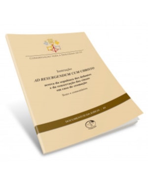 Documentos da igreja 44: acerca da sepultura dos defuntos e da co