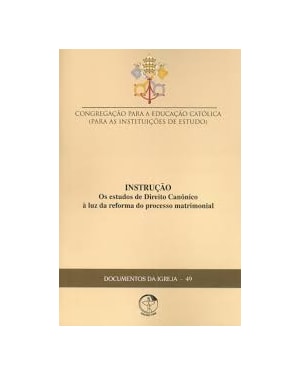 Documentos da igreja 49: os estudos de direito canonico a luz da