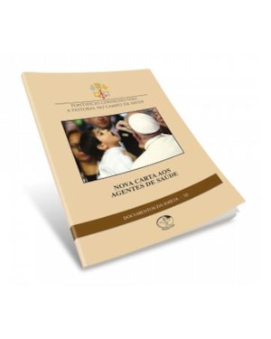 Documentos da igreja 52: nova carta aos agentes de saude