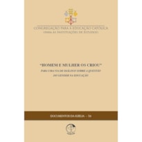 Documentos da igreja 54: homem e mulher os criou - por uma via