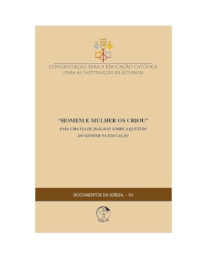 Documentos da igreja 54: homem e mulher os criou - por uma via