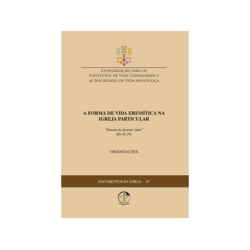 Documentos da igreja 67: a forma de vida eremitica na igreja part