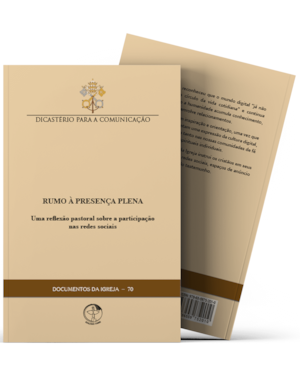 Documentos da igreja 70: rumo a presenca plena: uma reflexao past
