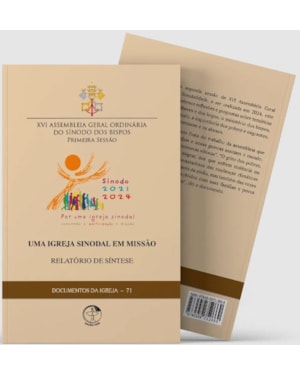 Documentos da igreja 71: uma igreja sinodal em missao - relatorio