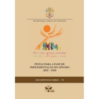 Documentos da igreja 78: pistas para a fase de implem. do sinodo