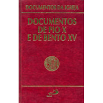 Documentos de Pio X e de Bento XV