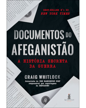 Documentos do afeganistão: a história secreta da guerra