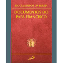 DOCUMENTOS DO PAPA FRANCISCO