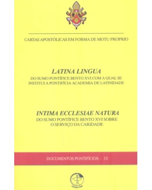DOCUMENTOS PONTIFICIOS 13 LATINA LINGUA - INTIMA ECCLESIAE NATURA