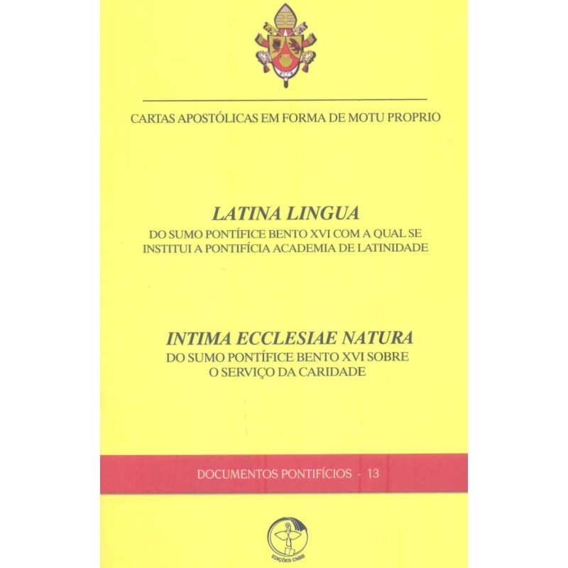 DOCUMENTOS PONTIFICIOS 13 LATINA LINGUA - INTIMA ECCLESIAE NATURA