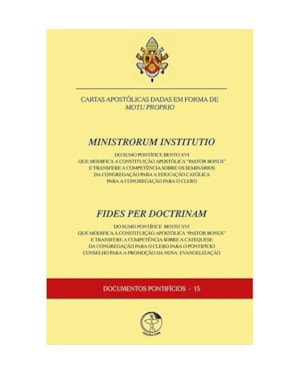 DOCUMENTOS PONTIFICIOS 15 - MINISTRORUM INSTITUTIO - FIDES PER DOCTRINAM - 1ª