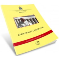 DOCUMENTOS PONTIFÍCIOS 36 - CONSTITUIÇÃO APOSTÓLICA EPISCOPALIS COMMUNIO