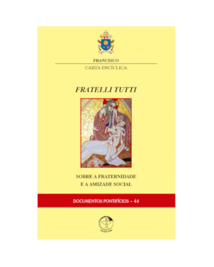 Documentos pontificios 44: carta enciclica fratelli tutti