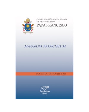 DOCUMENTOS PONTIFÍIOS 30 - CARTA APOSTÓLICA EM FORMA DE MOTU PROPRIO - MAGNUM PRINCIPIUM
